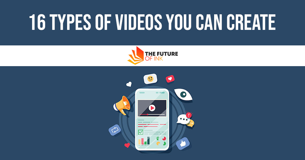 16 Types of Videos You Can Create