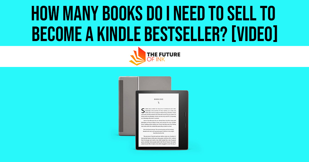 How Many Books Do I Need to Sell to Become a Kindle Bestseller Video