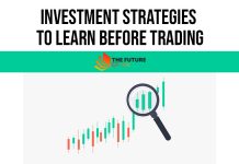 Investment Strategies To Learn Before Trading Investment Strategies To Learn Before Trading